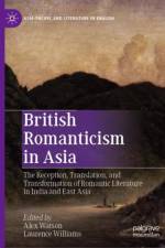 British Romanticism in Asia