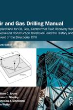 Air and Gas Drilling Manual af William C. Lyons