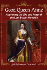 Good Queen Anne af Judith Lissauer Cromwell
