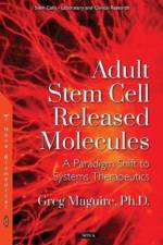 Adult Stem Cell Released Molecules af Greg Maguire