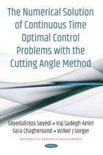The Numerical Solution of Continuous Time Optimal Control Problems with the Cutting Angle Method af Seyedalireza Seyedi