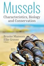 Mussels: Characteristics, Biology and Conservation