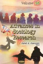 Advances in Sociology Research af Jared A Jaworski