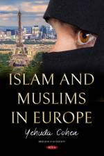 Islam and Muslims in Europe af Yehuda Cohen