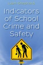 Indicators of School Crime and Safety