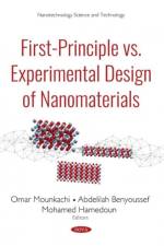 First-Principle vs Experimental Design of Nanomaterials