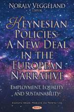 Keynesian Policies - A New Deal in the European Narrative