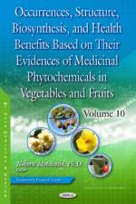 Occurrences, Structure, Biosynthesis, and Health Benefits Based on Their Evidences of Medicinal Phytochemicals in Vegetables and Fruits