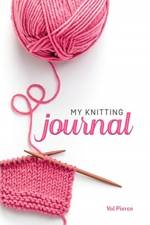 My Knitting Journal af Val Pierce