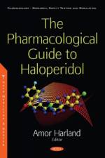 The Pharmacological Guide to Haloperidol