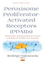 Peroxisome Profilerator-Activated Receptors (PPARs)