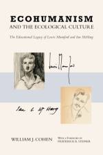 Ecohumanism and the Ecological Culture af William J. Cohen