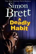 A Deadly Habit