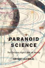 Paranoid Science af Antony Alumkal