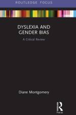 Dyslexia and Gender Bias af Diane (Middlesex University Montgomery