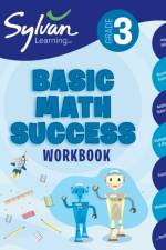 3rd Grade Basic Math Success af Sylvan Learning