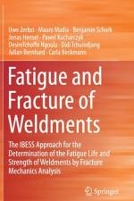 Fatigue and Fracture of Weldments af Uwe Zerbst