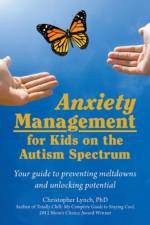 Anxiety Management for Kids on the Autism Spectrum af Christopher Lynch