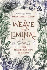 Weave the Liminal af Laura Tempest Zakroff