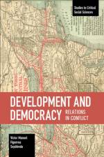 Development And Democracy: Relations In Conflict af Victor Manuel Figuer Sepulveda