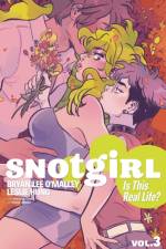 Snotgirl Volume 3: Is This Real Life? af Bryan Lee O'Malley