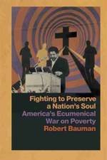 Fighting to Preserve a Nation's Soul af Robert Bauman