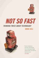 Not So Fast af Doug Hill