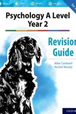 The Complete Companions: AQA Psychology A Level: Year 2 Revision Guide af Mike Cardwell