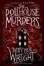 The Dollhouse Murders (35th Anniversary Edition) af Betty Ren Wright