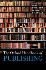 The Oxford Handbook of Publishing