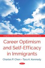 Career Optimism and Self-Efficacy in Immigrants af Charles P Chen