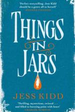 Things in Jars af Jess Kidd