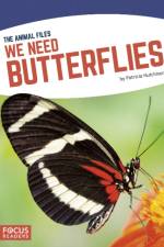 We Need Butterflies af Patricia Hutchison