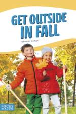 Get Outside in Fall af Bonnie Hinman