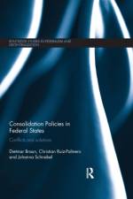 Consolidation Policies in Federal States af Dietmar (University of Lausanne Braun