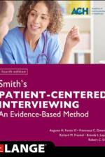 Smith's Patient Centered Interviewing: An Evidence-Based Method, Fourth Edition af Auguste Fortin
