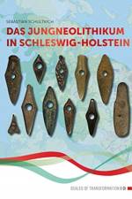 Das Jungneolithikum in Schleswig-Holstein