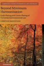 Beyond Minimum Harmonisation af Lorenzo (Rijksuniversiteit Groningen Squintani