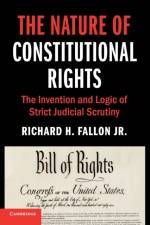 The Nature of Constitutional Rights af Richard H. (Harvard Law School Fallon Jr.