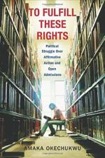 To Fulfill These Rights af Amaka Okechukwu