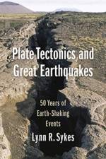 Plate Tectonics and Great Earthquakes af Lynn R. Sykes