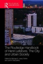 The Routledge Handbook of Henri Lefebvre, The City and Urban Society af John P. McCarthy