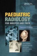 Paediatric Radiology for MRCPCH and FRCR, Second Edition af Christopher Schelvan