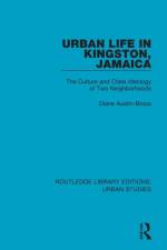 Urban Life in Kingston Jamaica af Diane Austin-Broos