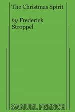The Christmas Spirit af Frederick Stroppel