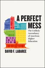 A Perfect Mess af David F. Labaree