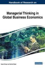Handbook of Research on Managerial Thinking in Global Business Economics