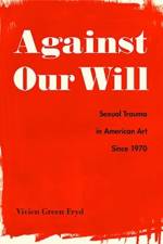 Against Our Will af Vivien Green (Professor Fryd