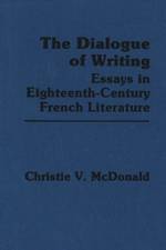 The Dialogue of Writing af Christie McDonald