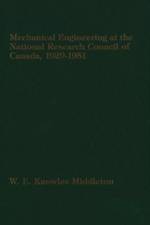 Mechanical Engineering at the National Research Council of Canada af W.E. Knowles Middleton